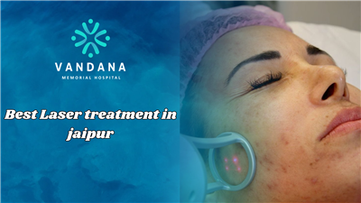 Top Reasons to Choose the Best Laser Treatment in Jaipur for Skin & Hair Care